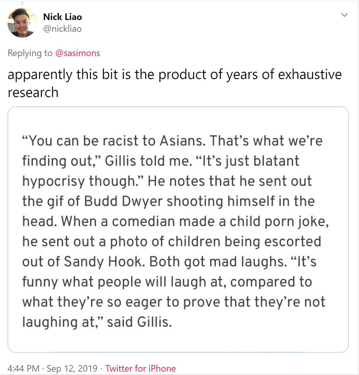 screenshot of a tweet of a screenshot of a quote from gillis in 2016, claiming it was funny to be racist to asians.
